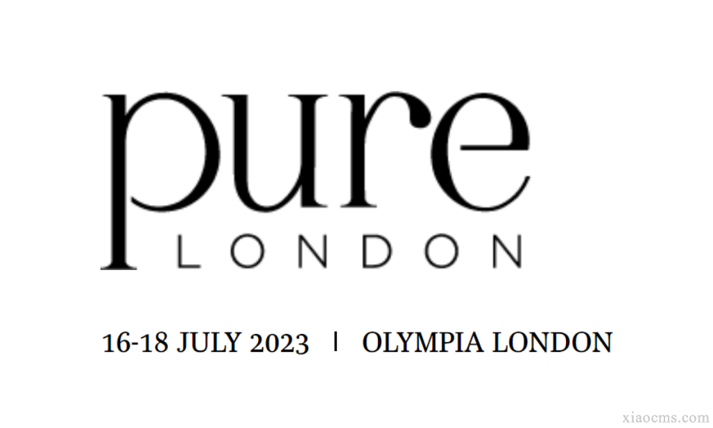 2023年英国伦敦服装服饰展 PURE LONDON  7月报名中