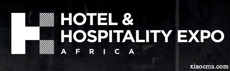 2024年南非约翰内斯堡酒店用品展Hotel & Hospitality Show 2024.06.11~13