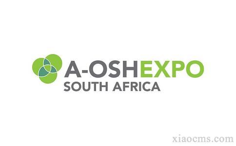 南非约翰内斯堡劳保展 A-OSH Expo South Africa丨2024.05.28-30